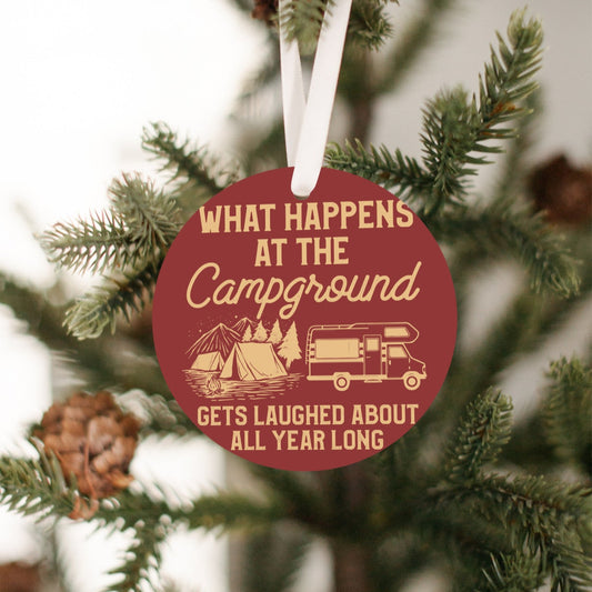 What Happens At The Campground Christmas Ornament