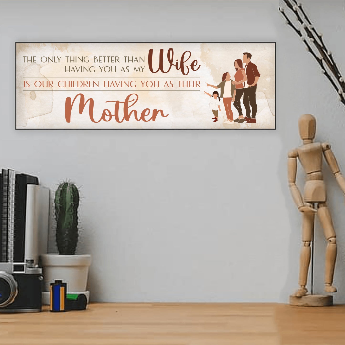 Best Wife And Mother Mother's Day Sign